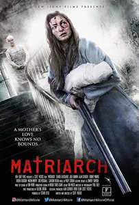 ดูหนังออนไลน์ Matriarch (2018)