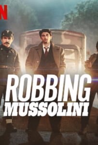 ดูหนังออนไลน์ Robbing Mussolini (2022) ปล้นมุสโสลินี