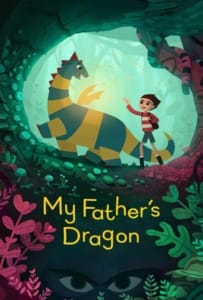 ดูหนังออนไลน์ My Father’s Dragon (2022) มังกรของพ่อ