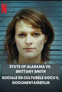ดูหนังออนไลน์ State of Alabama vs. Brittany Smith (2022)