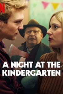 ดูหนังออนไลน์ A Night at the Kindergarten (2022) คืนหนึ่งในชั้นอนุบาล