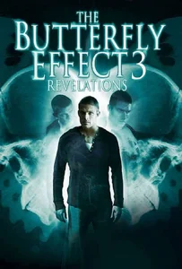 ดูหนังออนไลน์ The Butterfly Effect 3: Revelations (2009) เปลี่ยนตาย ไม่ให้ตาย ภาค 3