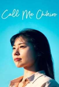 ดูหนังออนไลน์ Call Me Chihiro (2023) ฉันชื่อจิฮิโระ