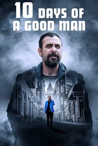 10 Days of a Good Man (2023)