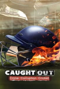 ดูหนังออนไลน์ Caught Out: Crime. Corruption.Cricket. (2023)