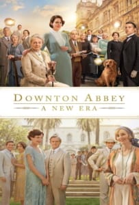 ดูหนังออนไลน์ Downton Abbey: A New Era (2022) ดาวน์ตัน แอบบีย์: สู่ยุคใหม่