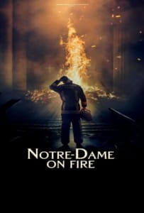 ดูหนังออนไลน์ Notre Dame on Fire (2022) ภารกิจกล้า ฝ่าไฟนอเทรอดาม