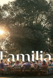 ดูหนังออนไลน์ Familia (2023) ครอบครัวที่รัก
