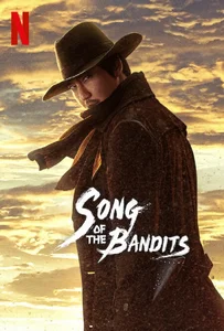 ดูหนังออนไลน์ Song of the Bandits (2023) ลำนำคนโฉด