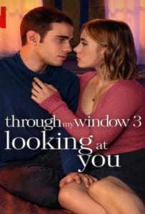 ดูหนังออนไลน์ Through My Window 3 Looking at You (2024) รักผ่านหน้าต่าง ดวงตาจ้องมองเธอ
