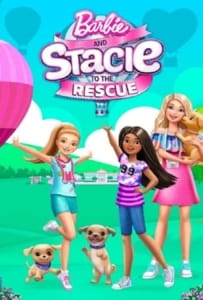 ดูหนังออนไลน์ Barbie and Stacie to the Rescue (2024)