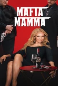 ดูหนังออนไลน์ Mafia Mamma (2023) มาเฟีย มัมมา