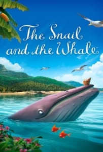 ดูหนังออนไลน์ The Snail and the Whale (2019) หอยทากกับวาฬ