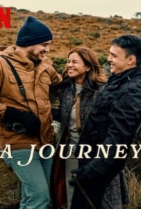ดูหนังออนไลน์ A Journey (2024) เดินทางไกลเท่าใจฝัน