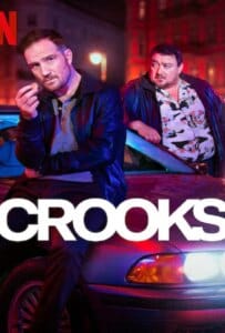 ดูหนังออนไลน์ Crooks Season 1 (2024) ทางโจร
