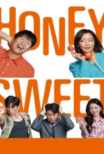 ดูหนังออนไลน์ Honey Sweet (2023) รักโคตรจี๊ดของนายโคตรจื