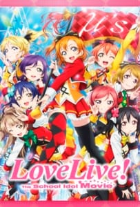 ดูหนังออนไลน์ Love Live! The School Idol Movie (2015) เลิฟไลฟ์! เดอะ สคูล ไอดอล มูฟวี่