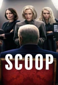 ดูหนังออนไลน์ Scoop (2024) สกู๊ปสะเทือนโลก