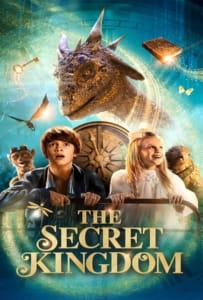 ดูหนังออนไลน์ The Secret Kingdom (2023) ผจญภัยอาณาจักรมังกร
