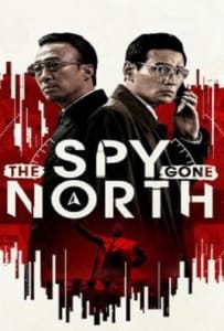 ดูหนังออนไลน์ The Spy Gone North (2018) สายลับข้ามแดน