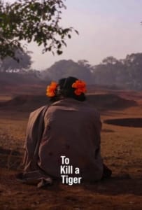 ดูหนังออนไลน์ To Kill a Tiger (2024) เมื่อต้องฆ่าเสือ