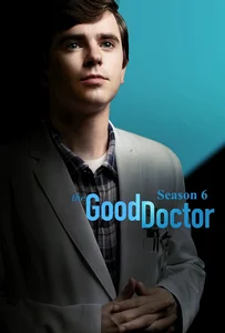 ดูหนังออนไลน์ The Good Doctor Season 6 (2022) แพทย์อัจฉริยะหัวใจเทวดา