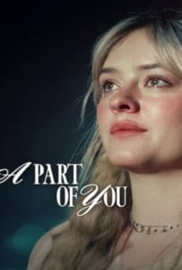 ดูหนังออนไลน์ A Part of You (2024) ส่วนหนึ่งของเธอ