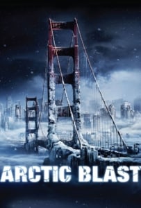 ดูหนังออนไลน์ Arctic Blast (2010) มหาวินาศปฐพีขั้วโลก