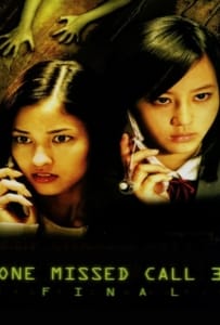ดูหนังออนไลน์ One Missed Call 3 Final (2006) กดเป็นส่งตาย