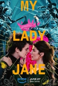 ดูหนังออนไลน์ My Lady Jane Season 1 (2024) มายเลดี้เจน ราชินีลืมโลก
