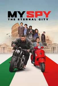 ดูหนังออนไลน์ My Spy The Eternal City (2024) พยัคฆ์ร้าย สปายแสบ คู่ป่วนตะลุยเมืองศักดิ์สิทธิ์