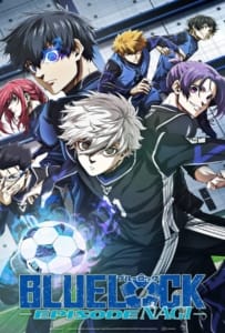 ดูหนังออนไลน์ Blue Lock Episode Nagi (2024) บลูล็อก เดอะมูฟวี่ ตอนนากิ