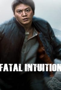 ดูหนังออนไลน์ Fatal Intuition (2015) แค้น ล่า ฆ่า