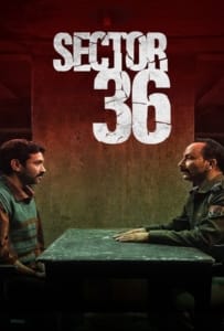 ดูหนังออนไลน์ Sector 36 (2024) เซกเตอร์ 36