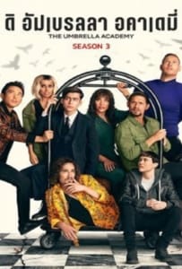 ดูหนังออนไลน์ The Umbrella Academy Season 3 (2022) ดิ อัมเบรลลา อคาเดมี่ 3