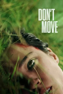 ดูหนังออนไลน์ Don t Move (2024) อย่าขยับ