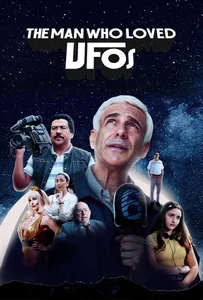 ดูหนังออนไลน์ The Man Who Loved UFOs (2024) ชายผู้คลั่งไคล้ยูเอฟโอ