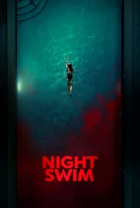 ดูหนังออนไลน์ Night Swim (2024) ค่ำคืนอย่าแหวกว่าย