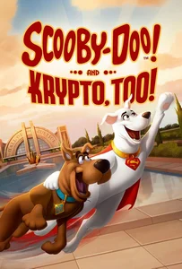 ดูหนังออนไลน์ Scooby Doo and Krypto Too (2023) สกูบี้ ดู ร่วมช่วยด้วยคริปโต