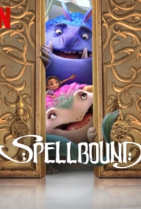 ดูหนังออนไลน์ Spellbound (2024) ผจญภัยแดนต้องสาป