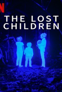 ดูหนังออนไลน์ The Lost Children (2024) เด็กสาบสูญ