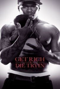 ดูหนังออนไลน์ Get Rich or Die Tryin (2005) สู้ยิบตาเพื่อฝั่งฝัน