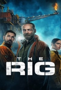 ดูหนังออนไลน์ The Rig Season 1 (2023) เดอะริก มฤตยูปริศนา