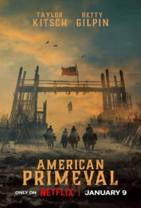 ดูหนังออนไลน์ American Primeval Season 1 (2025) อเมริกาแดนเถื่อน