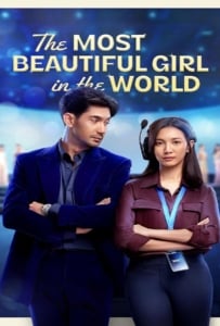 ดูหนังออนไลน์ The Most Beautiful Girl in the World (2025) ผู้หญิงที่สวยที่สุดในโลก