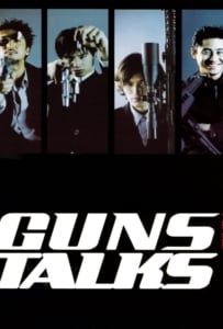 ดูหนังออนไลน์ Guns & Talks (2001) 4 นักฆ่า แสบ ซ่า บ้า ระห่ำ