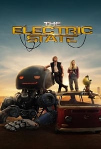 ดูหนังออนไลน์ The Electric State (2025) ท่องแดนจักรกล