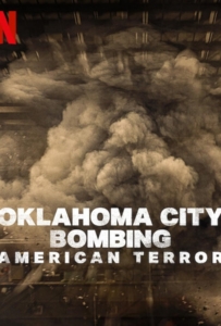 ดูหนังออนไลน์ Oklahoma City Bombing American Terror (2025) ระเบิดโอคลาโฮมาซิตี ฝันร้ายของชนอเมริกัน