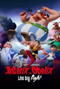 ดูหนังออนไลน์ Asterix and Obelix The Big Fight (2025) แอสเตอริกซ์และโอเบลิกซ์กับสมรภูมิหัวหน้าเผ่า