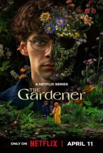 ดูหนังออนไลน์ The Gardener Season 1 (2025) เดอะ การ์เดนเนอร์